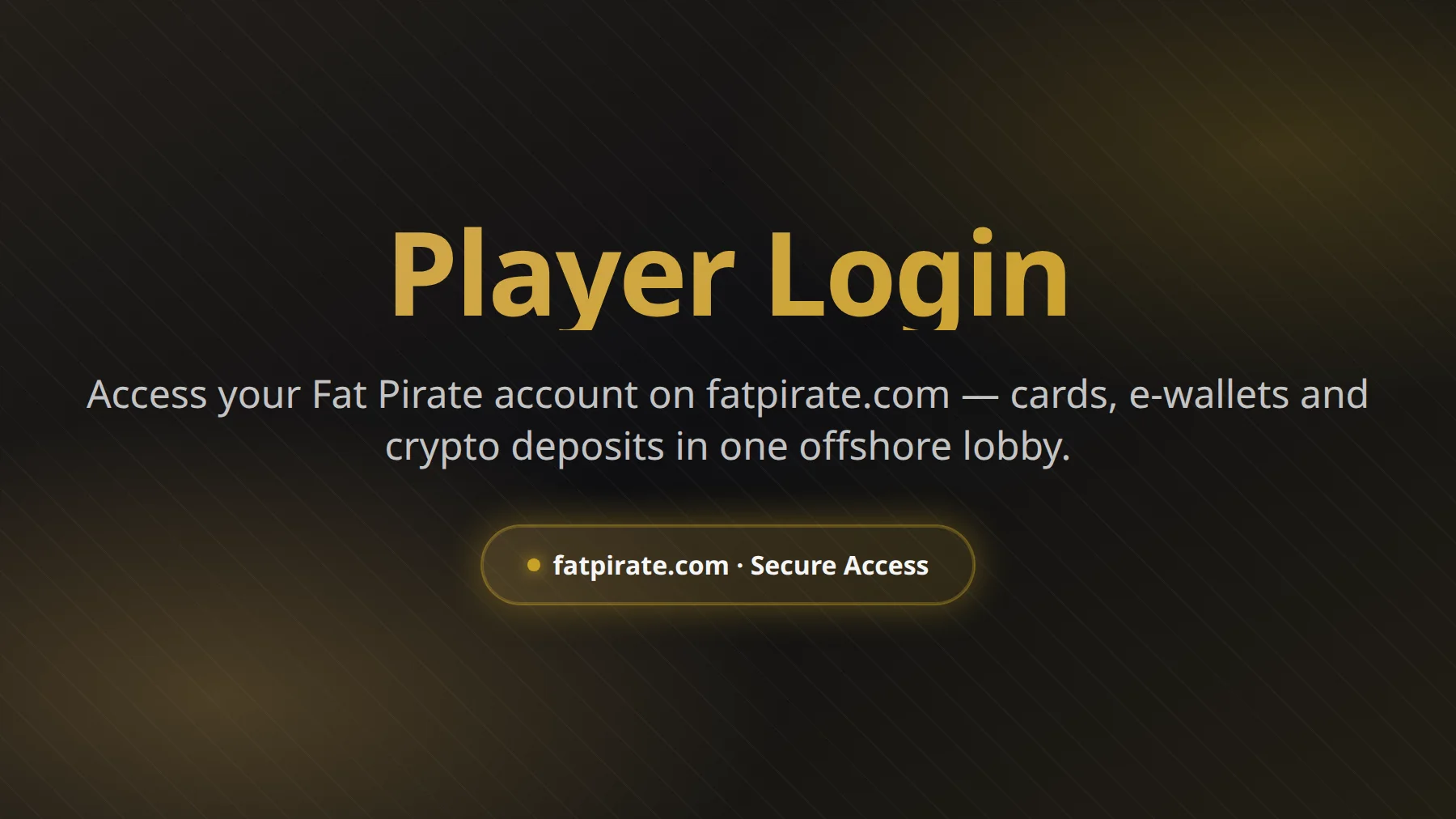 Fat Pirate Casino secure login screen with email, password and optional two-factor authentication